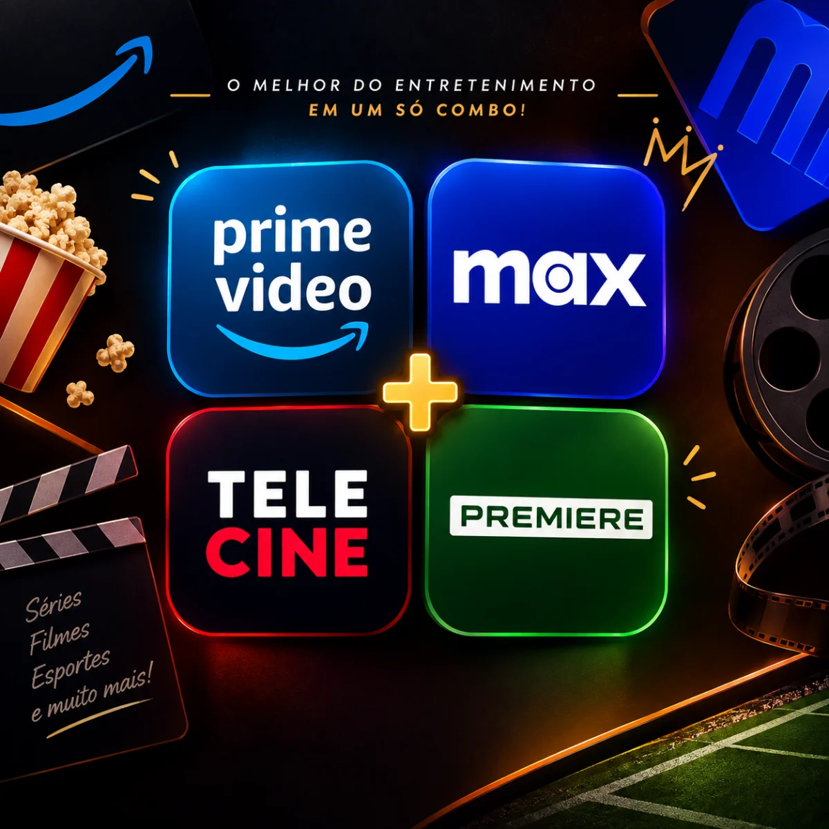 Prime Video + HBO Max + Telecine + Premiere